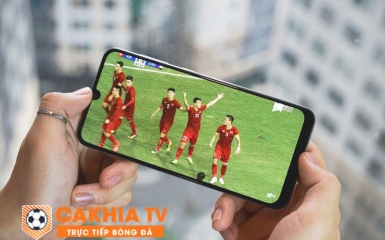 CakhiaTV - Kênh xem bóng đá trực tuyến uy tín không quảng cáo